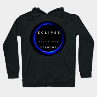 Vermont Solar Eclipse Totality April 8 2024 Hoodie